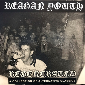 REAGAN YOUTH "Regenerated" LP (PNV)